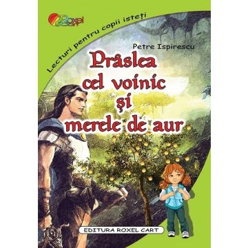 Praslea cel voinic si merele de aur (Cartex)