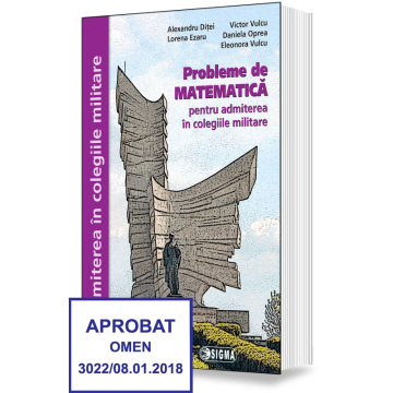 Probleme de matematica pentru admiterea in colegiile militare 2017 - Clasa a VIII-a
