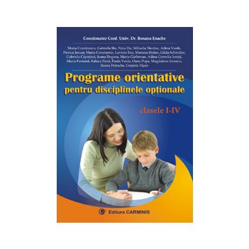 Programe orientative pentru disciplinele optionale. Clasele I-IV