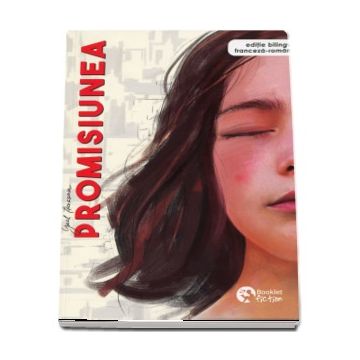Promisiunea. Editie bilingva, Franceza-Romana (Booklet)