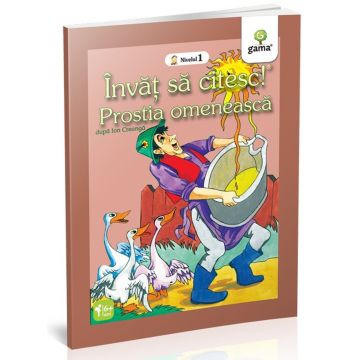 Invat sa citesc - Prostia omeneasca