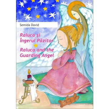 Raluca si Ingerul Pazitor • Raluca and the Guarding Angel (Elicart)