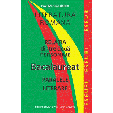 Relatia dintre doua personaje – Paralele literare (Badea)
