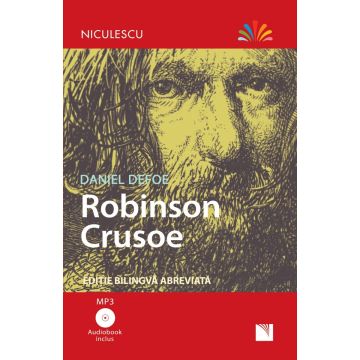 Robinson Crusoe - Ediție bilingvă, Audiobook inclus (Niculescu)