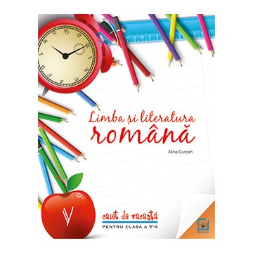 Romana caiet de vacanta - clasa a V-a