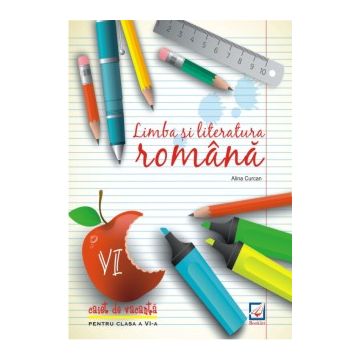 Romana caiet de vacanta - clasa a VI-a