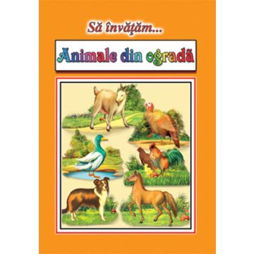 Sa invatam...Animale din ograda - Planse (Cartex)