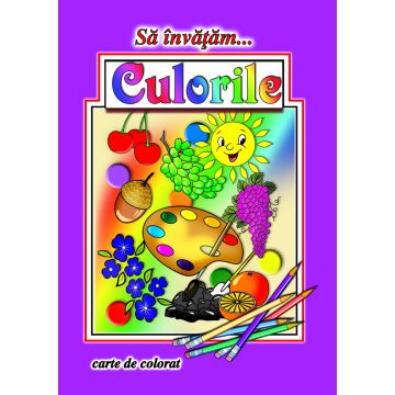 Sa invatam... Culorile (Cartex)