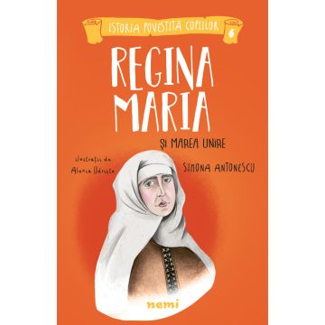 Regina Maria si Marea Unire (Nemira)