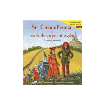 Sir CircumFerinta si zecile de oaspeti ai regelui- Carti cu activitati (Aramis)