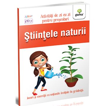 Stiintele naturii - Activitati de zi cu zi (Gama)