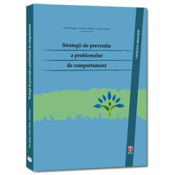 Strategii de prevenţie a problemelor de  comportament