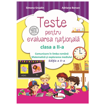 Teste pentru evaluarea nationala clasa a II-a. Comunicare in limba romana, matematica si explorarea mediului (Aramis)