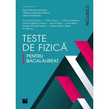 Teste de fizica pentru bacalaureat (Niculescu)