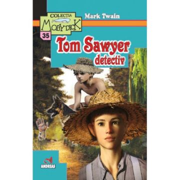 Tom Sawyer detectiv - Mark Twain (Andreas)