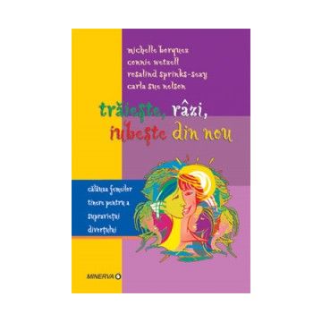  Traieste, razi, iubeste din nou (Minerva)