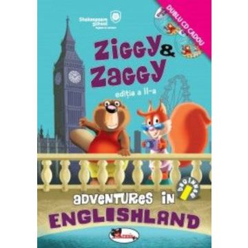 Ziggy & Zaggy - adventures in Englishland - Shakespeare school - editia a II-a
