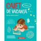 Caiet de vacanta pentru clasa I – EDITIA 2026