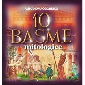 10 basme mitologice (Mondoro)