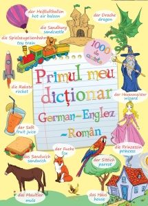 Primul meu dictionar German-Englez-Roman (Aquila)