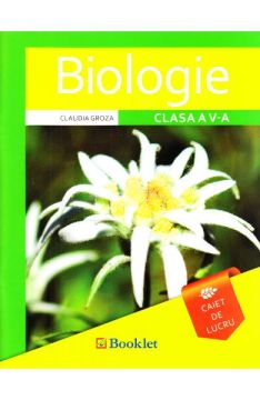 Biologie - caiet de lucru - clasa a V-a 2018