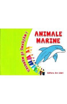 Coloram si invatam. Animale marine (Ars Libri)