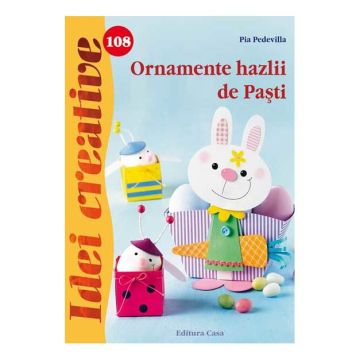 Ornamente hazlii de Paşti - Idei creative 108  (CASA)