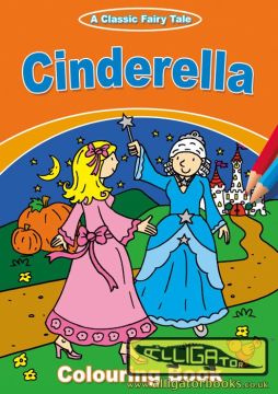 Fairy Tale Colouring Books Cinderella, Cenusareasa, Carte de colorat (1678/FTCB1-6)