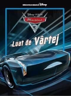 Mașini 3. Luat de vârtej. Carte gigant (grupa mare) (Litera)