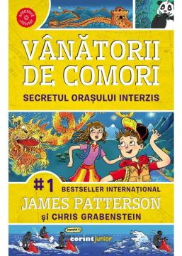 Secretul orasului interzis (vol.3 din seria Vanatorii de comori) (Corint)