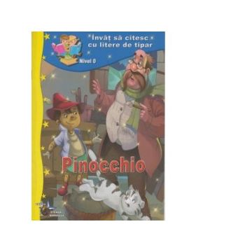 Pinocchio - Invat sa citesc cu litere de tipar (Steaua Nordului)