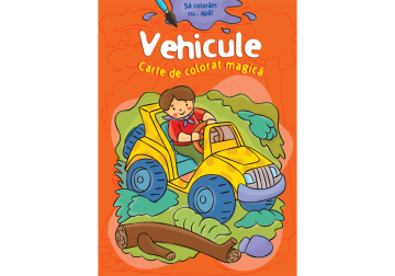 Vehicule- Carti de colorat cu apa (Kreativ)