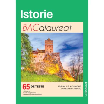 Istorie. Bacalaureat. Teste (Booklet)