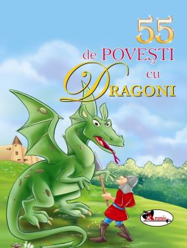 55 de povesti cu dragoni (Aramis)