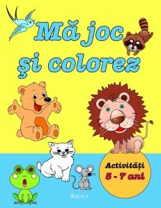 Ma joc si colorez - Activitati 5-7 ani (Aquila)