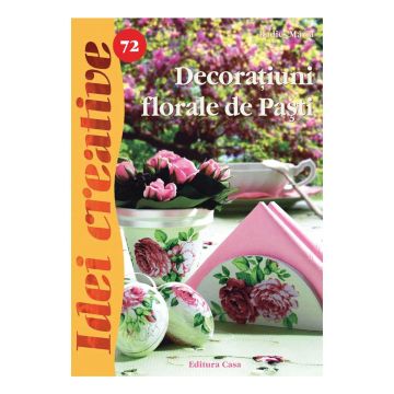 Decoraţiuni florale de Paşti - Idei creative 72 (Casa)