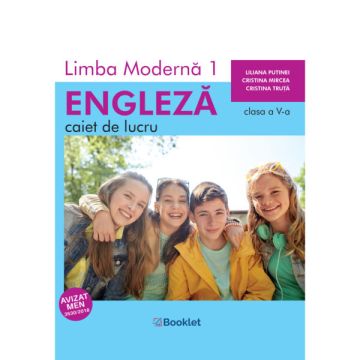 Limba moderna 1 – Limba Engleza pentru clasa a V-a. Caiet de lucru (Booklet)
