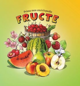 Prima mea enciclopedie. Fructe (Aquila)