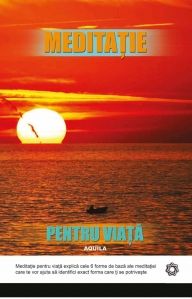 Meditatie pentru viata (Aquila)