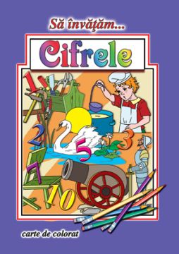Sa Invatam...Cifrele (Cartex)
