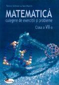 Matematica. Culegere de exercitii si probleme – clasa a VII-a (Aramis)