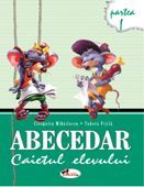 ABECEDAR - caietul elevului semestrul 1 -C. Mihailescu, T. Pitila
