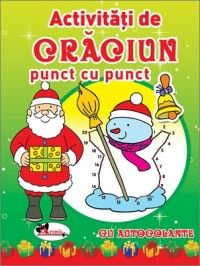 Activitati de Craciun punct cu punct(contine autocolante)(Aramis)