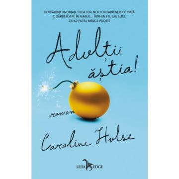 Adultii astia! (Corint)