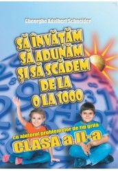 Sa invatam sa adunam si sa scadem de la 0 la 1000 - clasa a II-a (Hyperion)