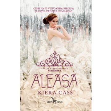 Aleasa (vol.3 din seria Alegerea) (Corint)