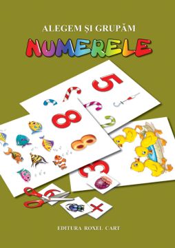 Alegem si grupam... Numerele (Cartex)