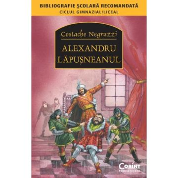 ALEXANDRU LAPUSNEANUL (Corint)