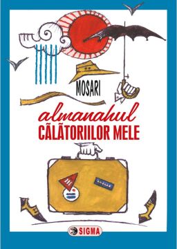 Almanahul calatoriilor mele 2009