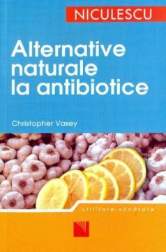 Alternative naturale la antibiotice